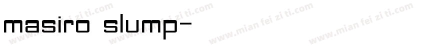masiro slump字体转换